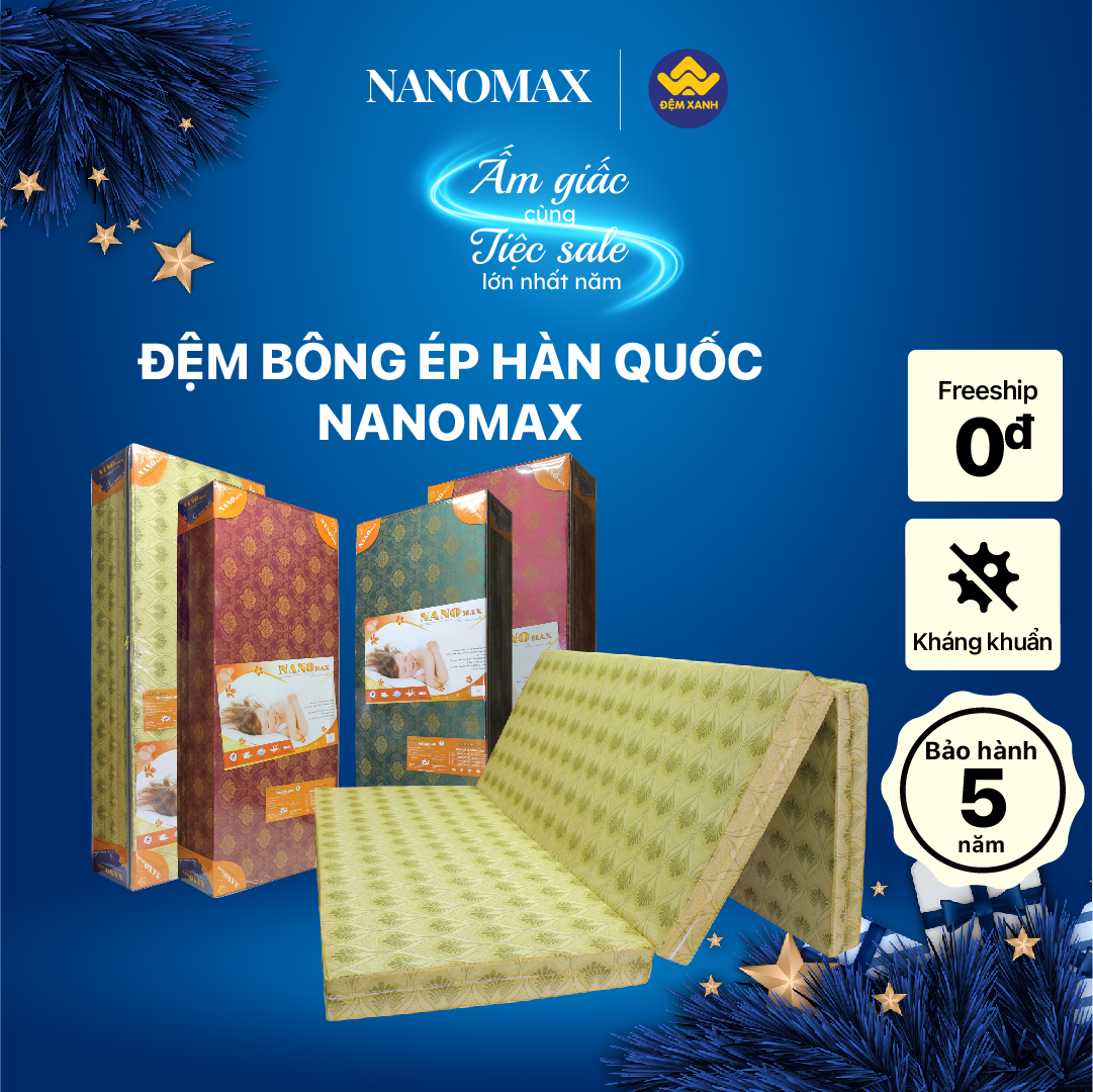 Đệm bông ép Hàn Quốc NanoMax