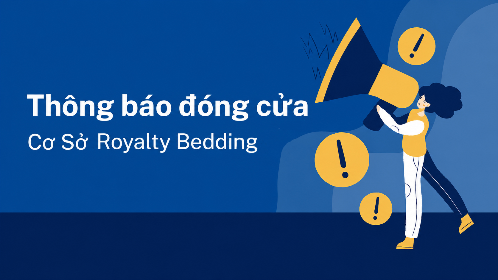 Thông báo đóng cửa Royalty Bedding