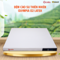 Đệm cao su Olympia O2 vải cool lạnh (đệm cao su thiên nhiên 100%)