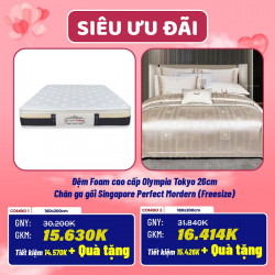 Combo cưới 15: Đệm Foam Olympia Tokyo + Chăn ga gối Singapore Perfect Mordern